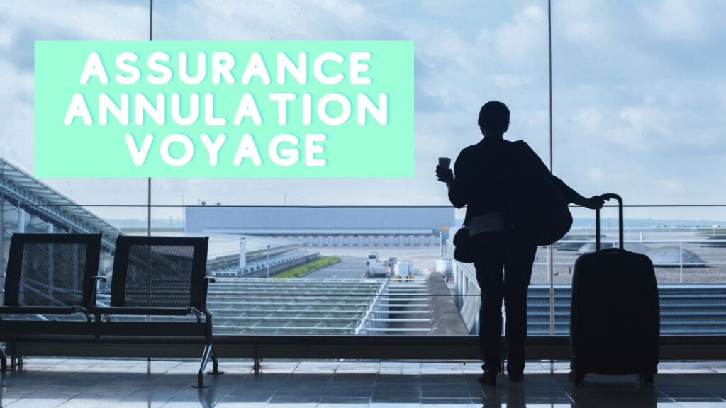 assurance annulation voyage